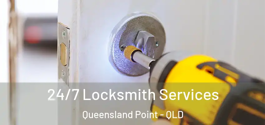  24/7 Locksmith Services Queensland Point - QLD