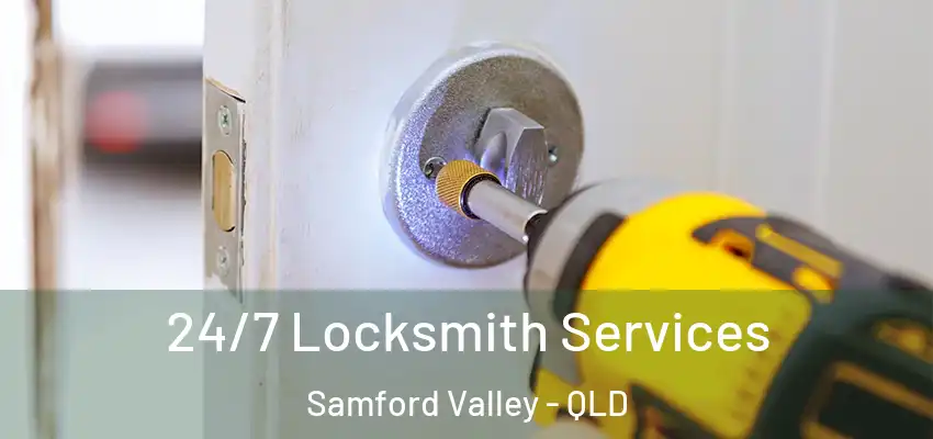 24/7 Locksmith Services Samford Valley - QLD