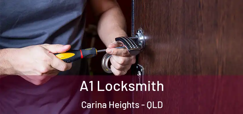  A1 Locksmith Carina Heights - QLD