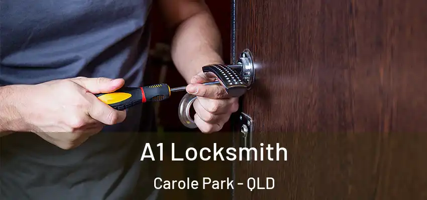 A1 Locksmith Carole Park - QLD