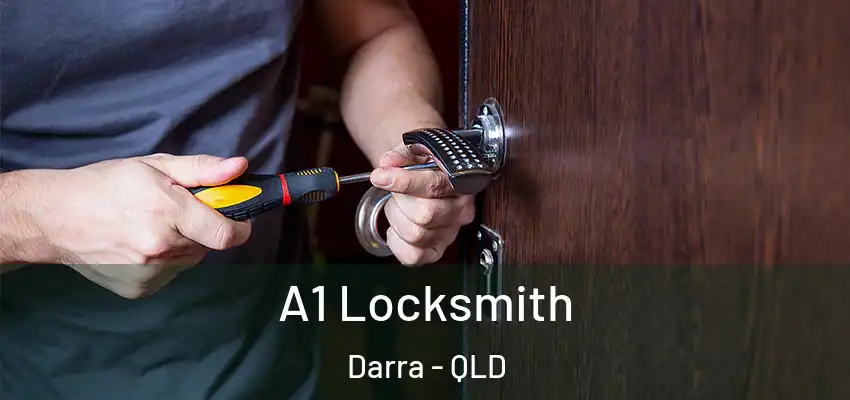 A1 Locksmith Darra - QLD