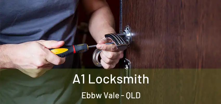 A1 Locksmith Ebbw Vale - QLD