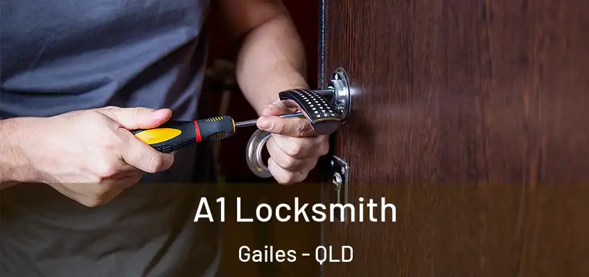 A1 Locksmith Gailes - QLD