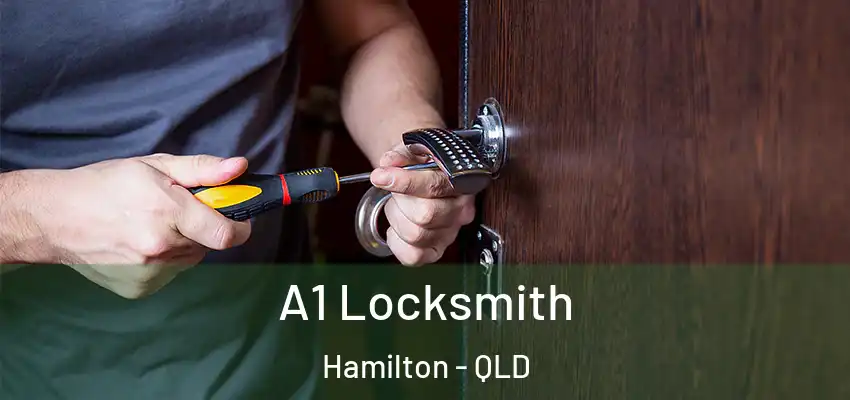 A1 Locksmith Hamilton - QLD