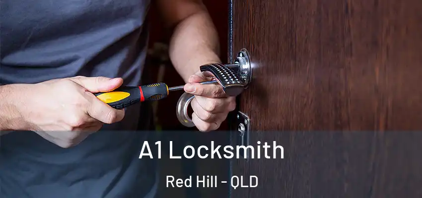  A1 Locksmith Red Hill - QLD