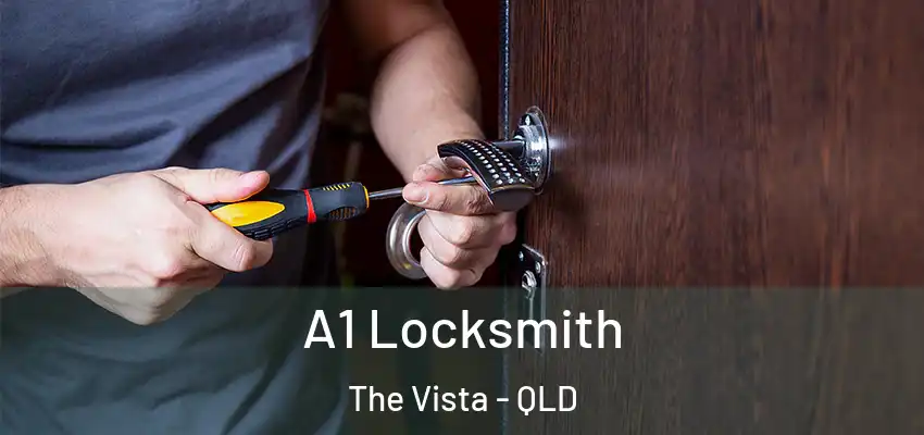  A1 Locksmith The Vista - QLD