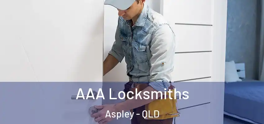 AAA Locksmiths Aspley - QLD