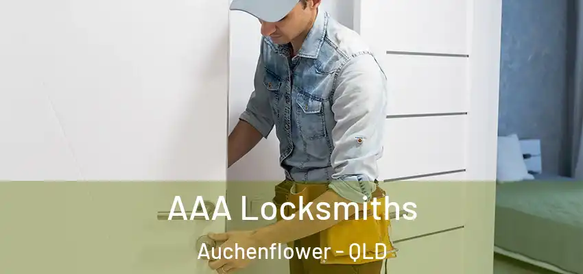 AAA Locksmiths Auchenflower - QLD