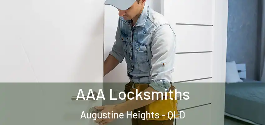 AAA Locksmiths Augustine Heights - QLD