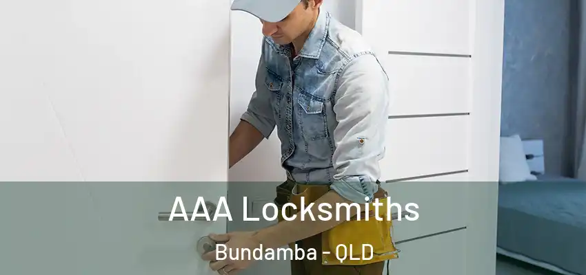AAA Locksmiths Bundamba - QLD
