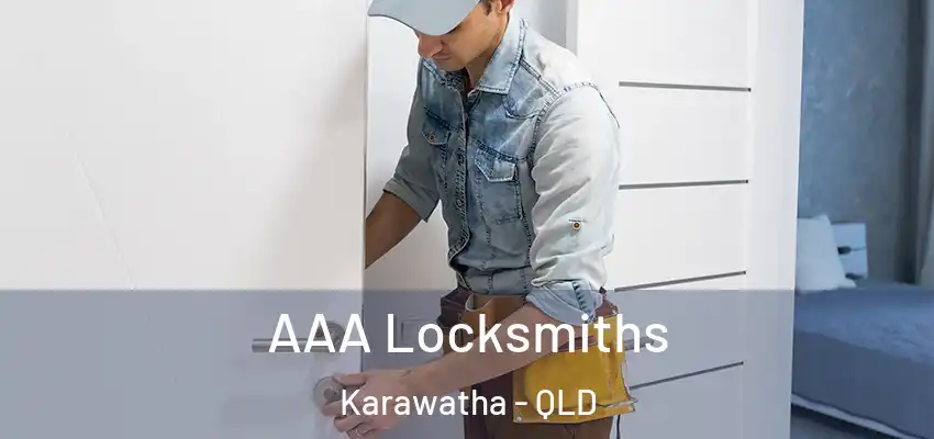 AAA Locksmiths Karawatha - QLD