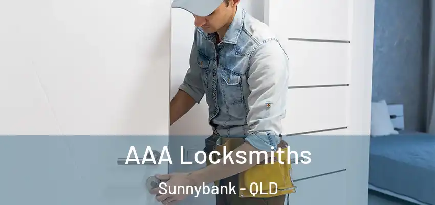 AAA Locksmiths Sunnybank - QLD