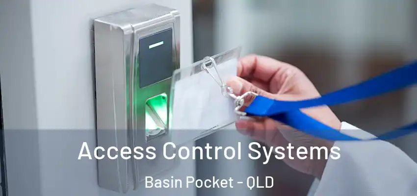  Access Control Systems Basin Pocket - QLD