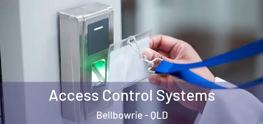 Access Control Systems Bellbowrie - QLD