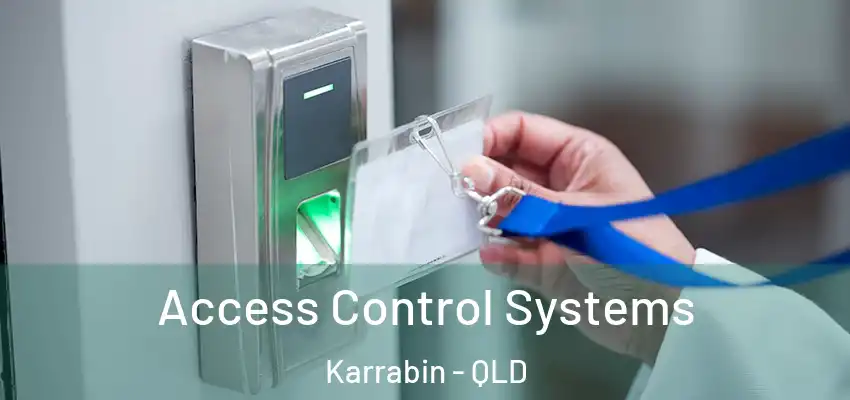  Access Control Systems Karrabin - QLD