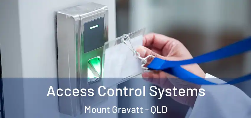  Access Control Systems Mount Gravatt - QLD
