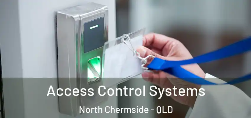 Access Control Systems North Chermside - QLD