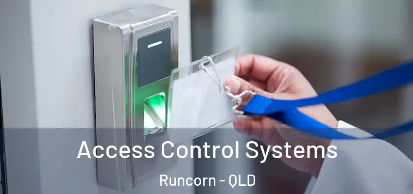  Access Control Systems Runcorn - QLD