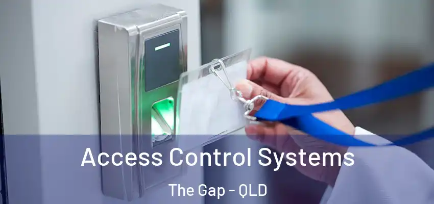  Access Control Systems The Gap - QLD
