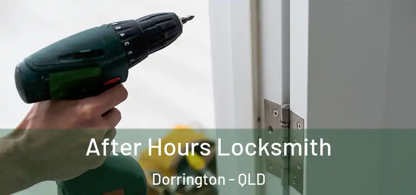 After Hours Locksmith Dorrington - QLD