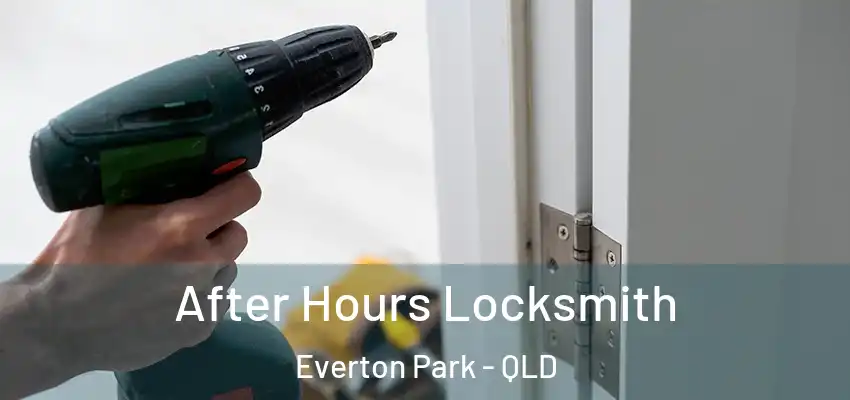  After Hours Locksmith Everton Park - QLD