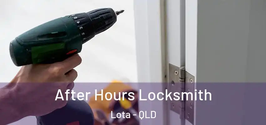  After Hours Locksmith Lota - QLD