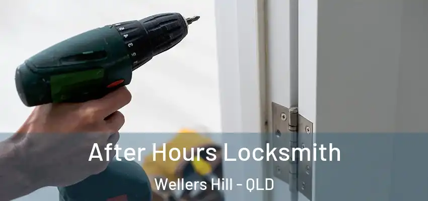  After Hours Locksmith Wellers Hill - QLD