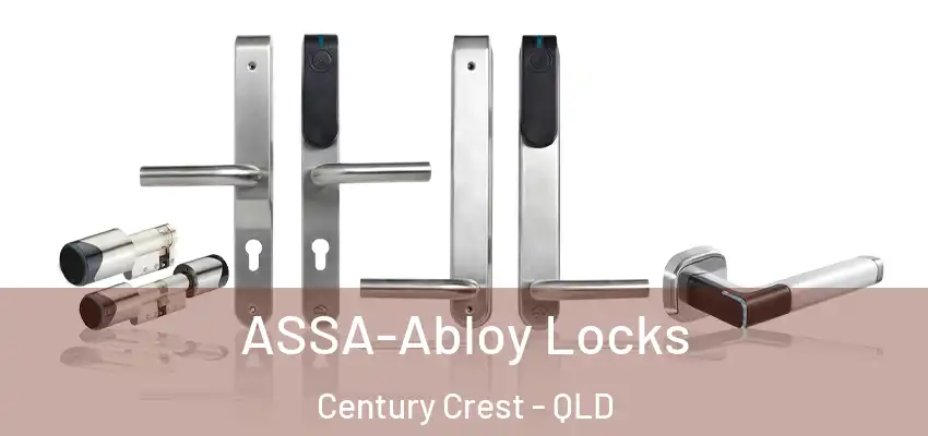 ASSA-Abloy Locks Century Crest - QLD