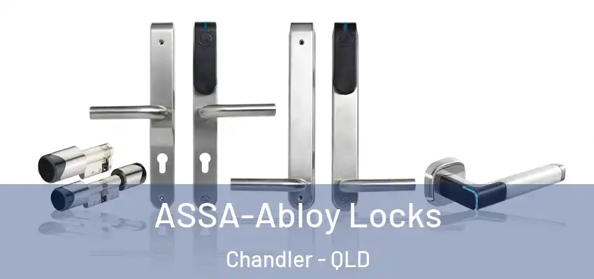 ASSA-Abloy Locks Chandler - QLD