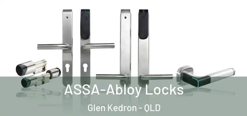 ASSA-Abloy Locks Glen Kedron - QLD