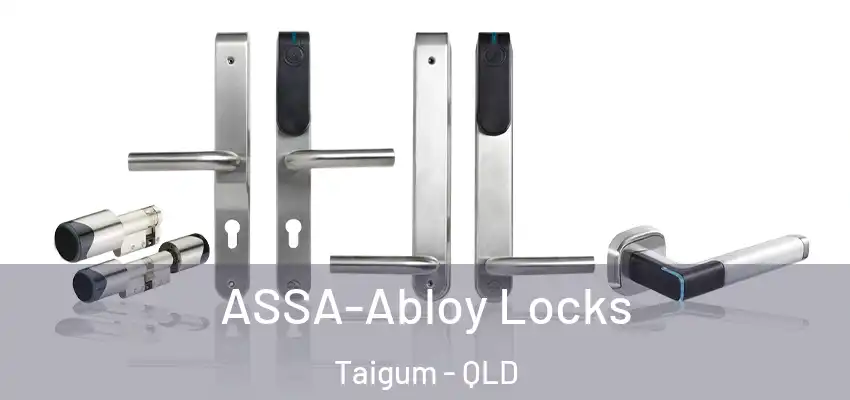  ASSA-Abloy Locks Taigum - QLD
