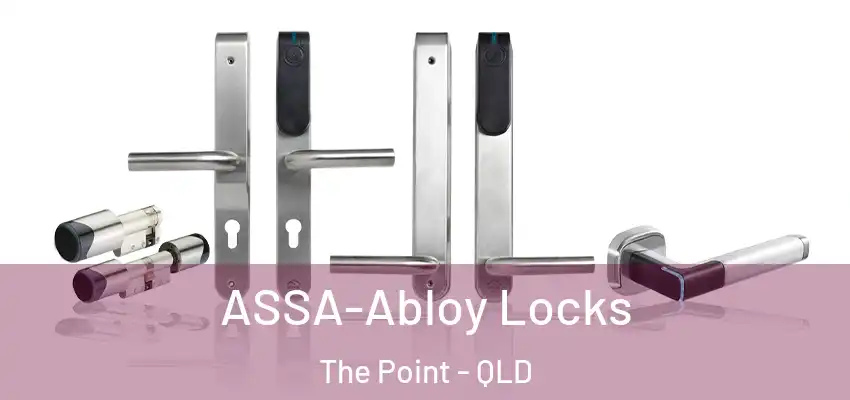  ASSA-Abloy Locks The Point - QLD