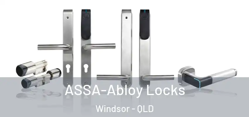  ASSA-Abloy Locks Windsor - QLD