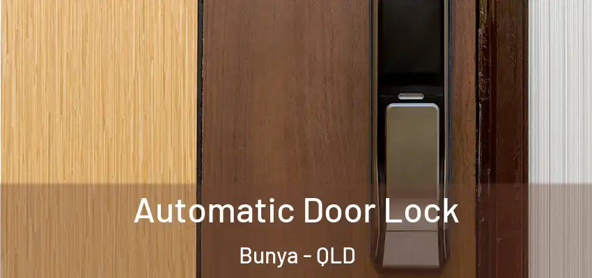Automatic Door Lock Bunya - QLD