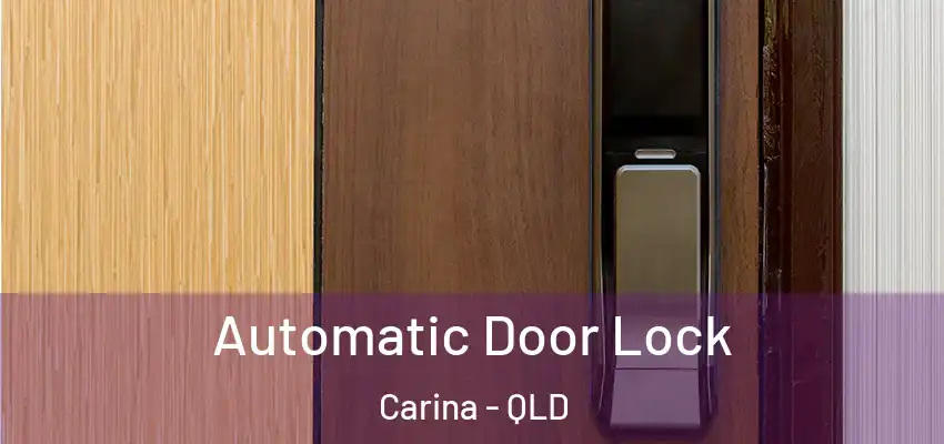 Automatic Door Lock Carina - QLD