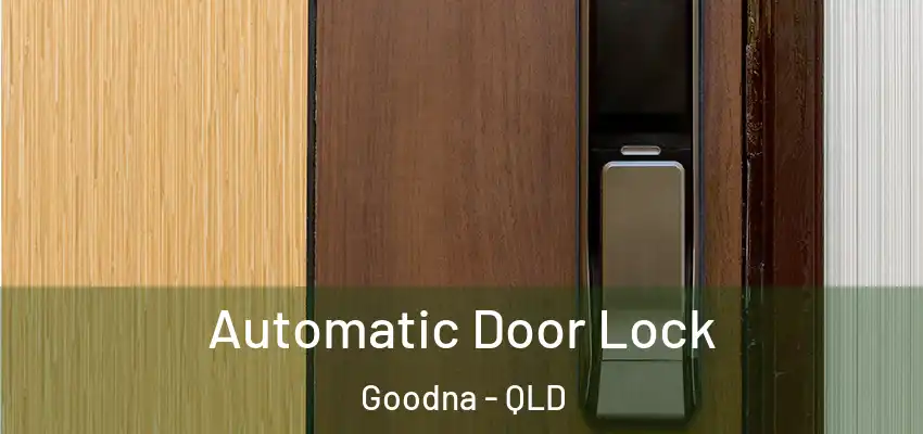 Automatic Door Lock Goodna - QLD