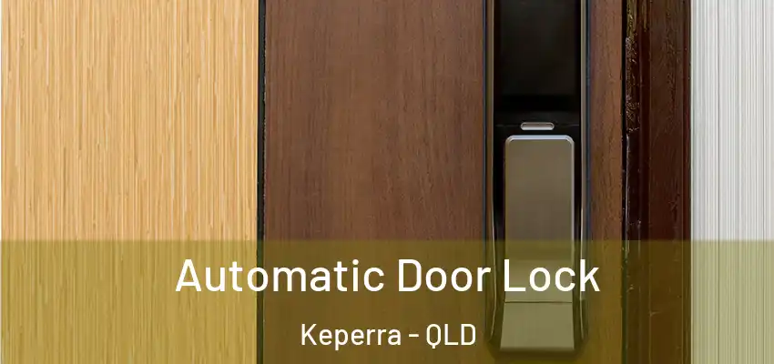  Automatic Door Lock Keperra - QLD