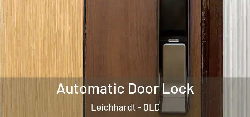  Automatic Door Lock Leichhardt - QLD
