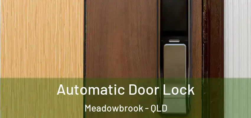  Automatic Door Lock Meadowbrook - QLD