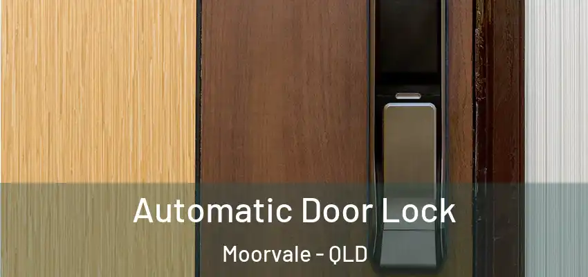 Automatic Door Lock Moorvale - QLD