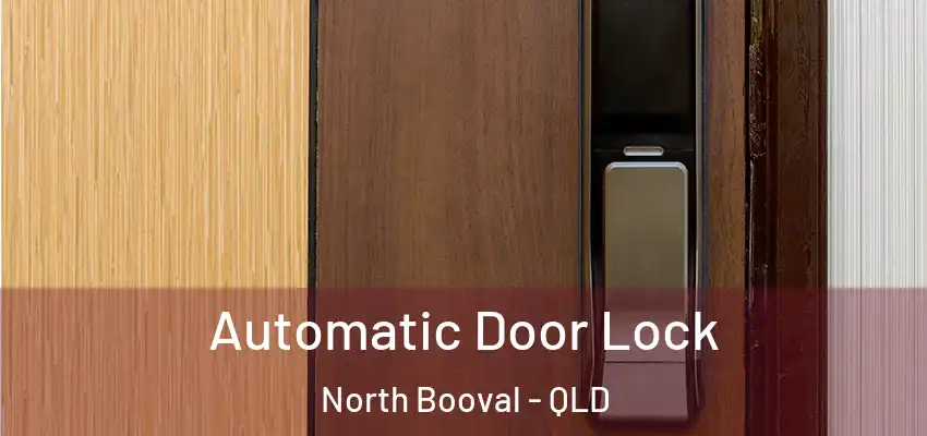 Automatic Door Lock North Booval - QLD