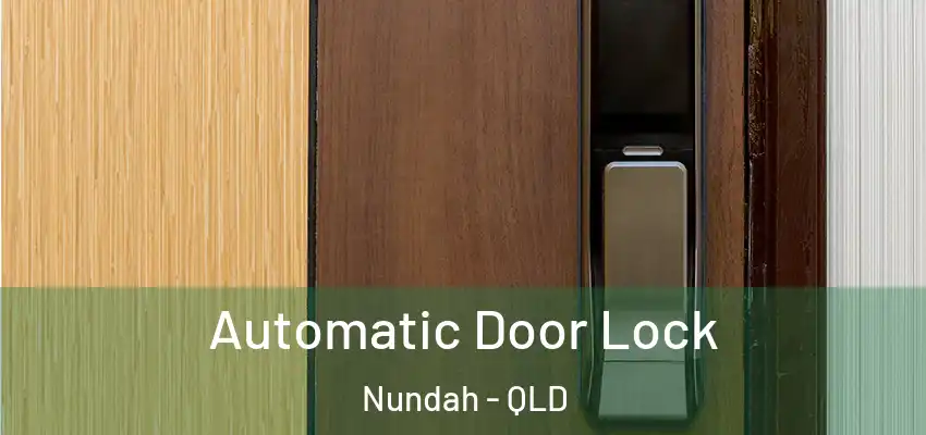  Automatic Door Lock Nundah - QLD