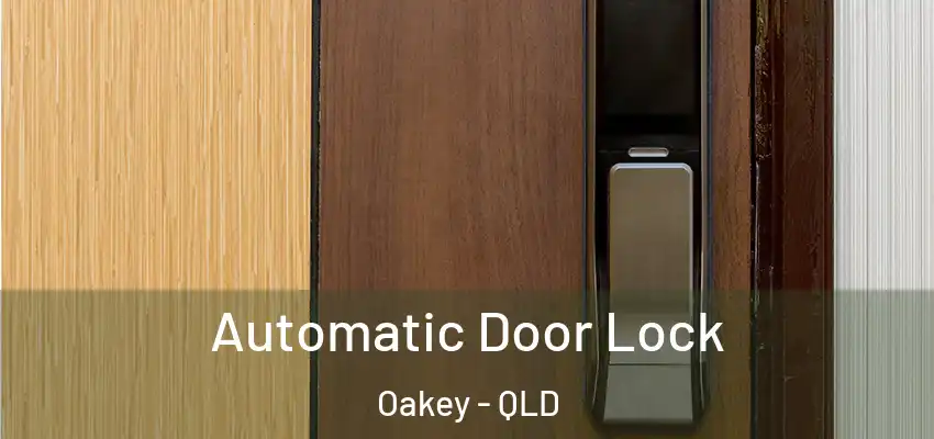 Automatic Door Lock Oakey - QLD