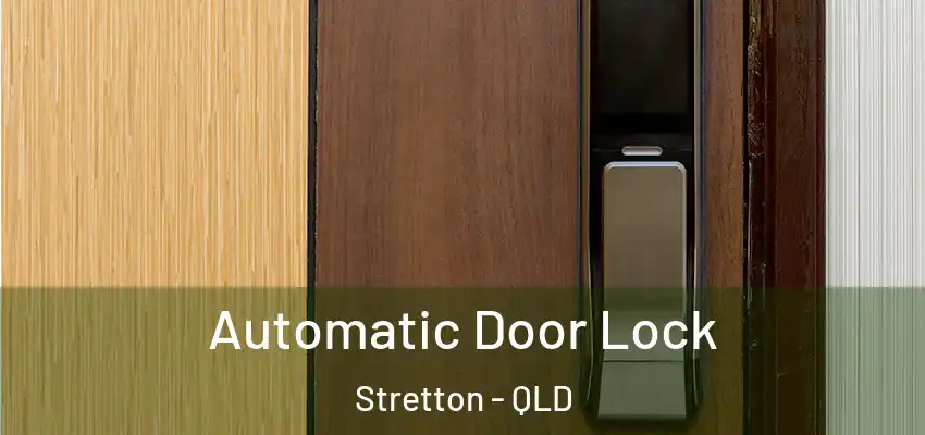  Automatic Door Lock Stretton - QLD