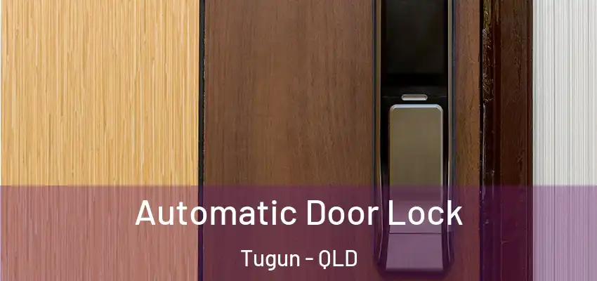  Automatic Door Lock Tugun - QLD