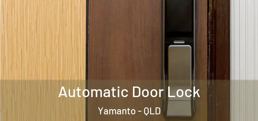  Automatic Door Lock Yamanto - QLD