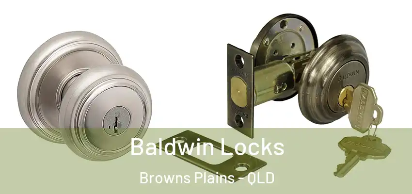 Baldwin Locks Browns Plains - QLD