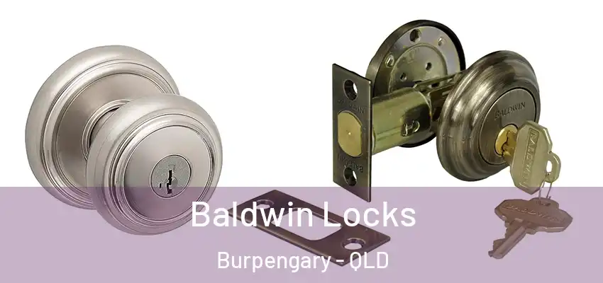 Baldwin Locks Burpengary - QLD
