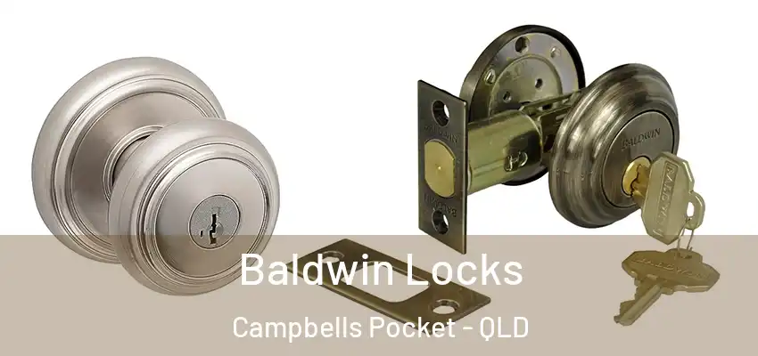 Baldwin Locks Campbells Pocket - QLD