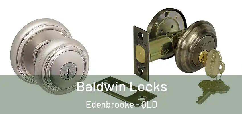  Baldwin Locks Edenbrooke - QLD